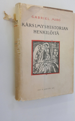 Gabriel Miro : Kärsimyshistorian henkilöitä