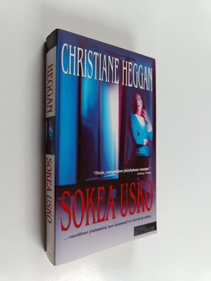 Christiane Heggan : Sokea usko