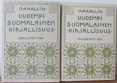 O. A. Kallio: Uudempi suomalainen kirjallisuus I-II. 1p.