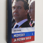 Taisto Tolvanen : Medvedev ja Putinin varjo - pikkukuva 1