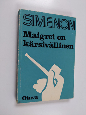 Georges Simenon : Maigret on kärsivällinen