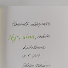Hilkka Olkinuora : Nyt, aina : pieni katumusoppi (signeer... - pikkukuva 3