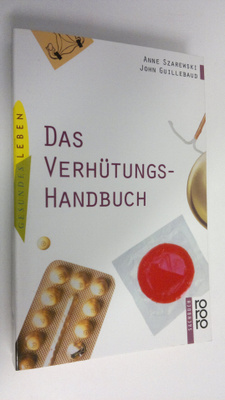 Anne Szarewski : Das Verhutungshandbuch
