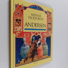 H. C. Andersen : Andersen - suuret satuklassikot - pikkukuva 1