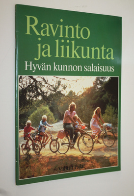 Helena Horelli : Ravinto ja liikunta : hyvän kunnon salai...