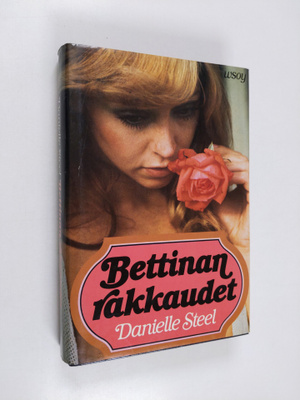 Danielle Steel : Bettinan rakkaudet
