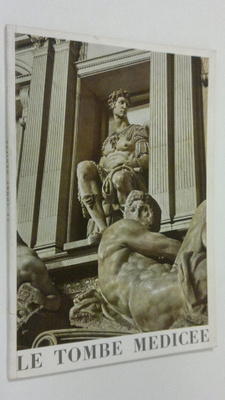 "I monumenti" : Le Tombe Medicee