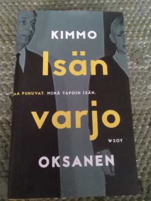 Kimmo Oksanen: Isän varjo