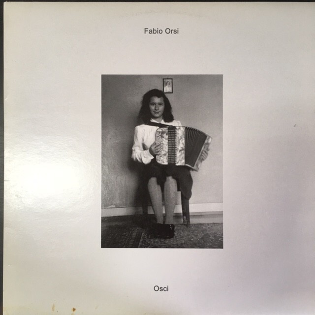Fabio Orsi - Osci (limited edition) LP