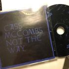 Cass mccombs . Not the way CD 4ADå - pikkukuva 1
