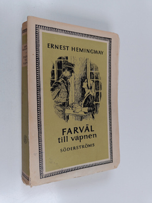 Ernest Hemingway : Farväl till vapnen