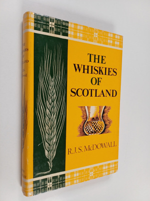 R. J. S. McDowall : The whiskies of Scotland