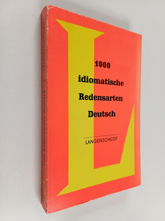 Heinz Griesbach ym. : 1000 idiomatische Redensarten Deutsch