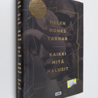 Helen Monks Takhar : Kaikki mitä halusit - pikkukuva 1