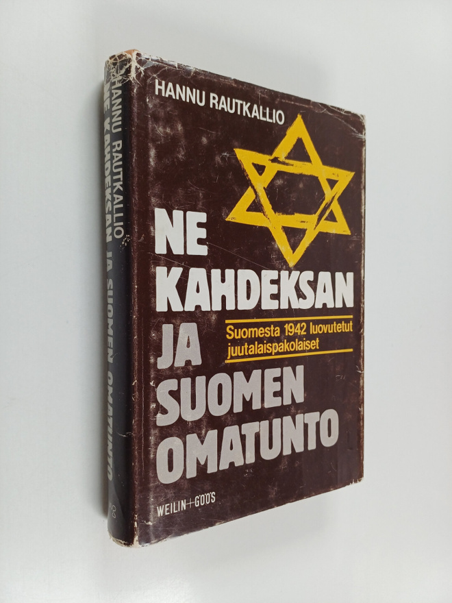 Hannu Rautkallio : Ne kahdeksan ja Suomen omatunto : Suom...