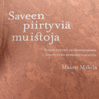 MAARIT MÄKELÄ: SAVEEN PIIRTYVIÄ MUISTOJA - pikkukuva 1