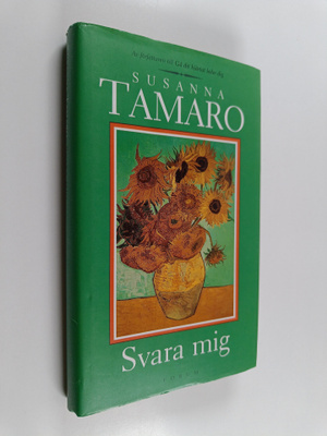 Susanna Tamaro : Svara mig