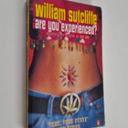William Sutcliffe : Are you experienced? - pikkukuva 1