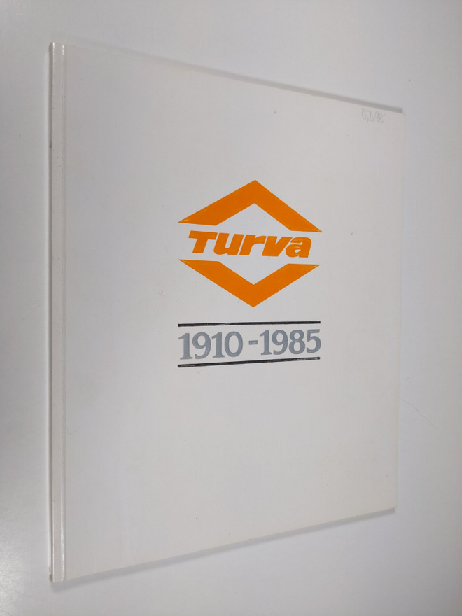 Helena Hirvi : Turva 1910-1985