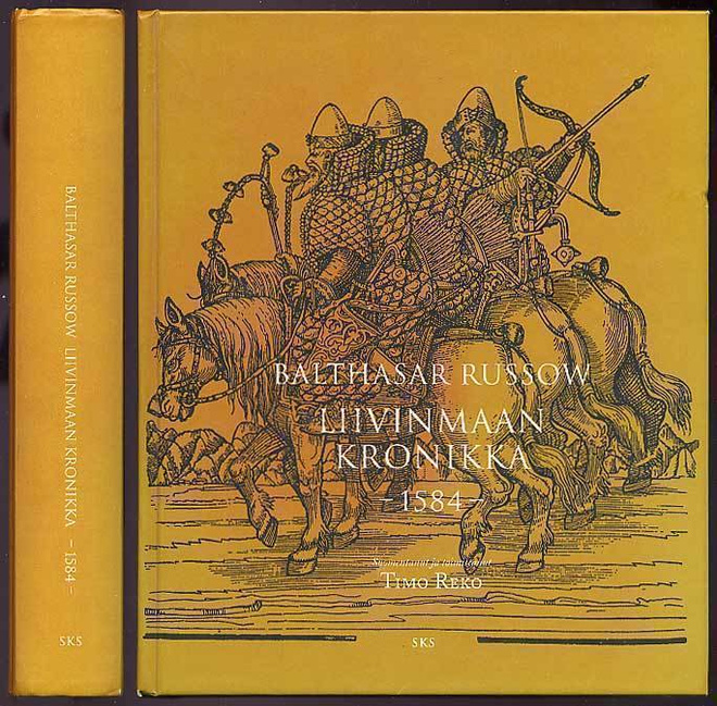 Balthasar Russow: Liivinmaan kronikka: 1584 (1.p., 2004)