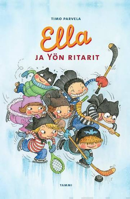 Timo Parvela - Ella ja Yön ritarit (sid.)