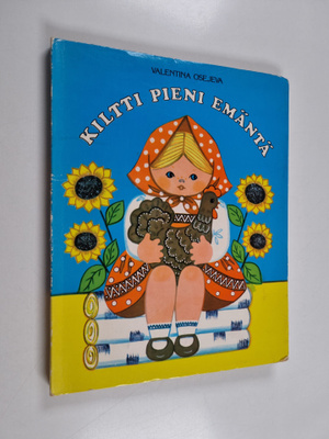 Valentina Osejeva : Kiltti pieni emäntä (näyttämökirja)
