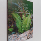 Maarit Cederberg : Aarteita Suomen luonnosta : hyötykasve... - pikkukuva 1