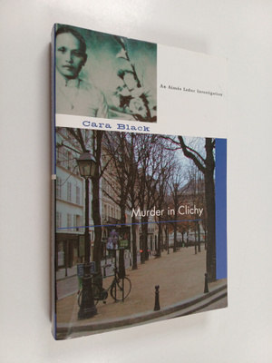 Cara Black : Murder in Clichy