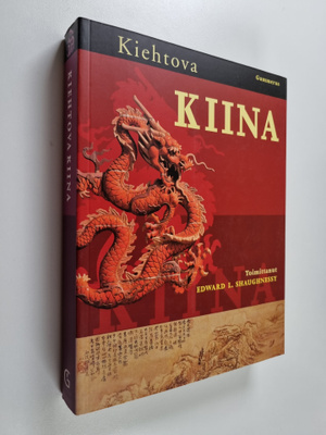 Edward L. (toim.) Shaughnessy : Kiehtova Kiina