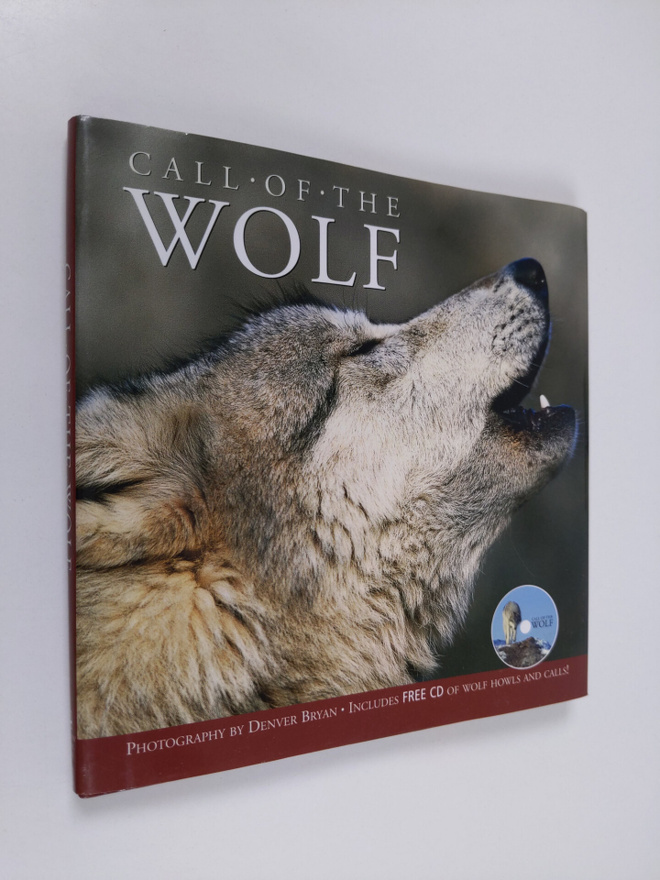 Denver Bryan : Call Of The Wolf