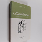 Pentti Huovinen : Lääkärilatinaa : mitä sairauskertomukse... - pikkukuva 1