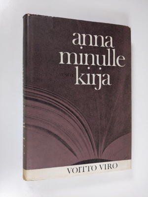 Voitto Viro : Anna minulle kirja