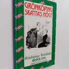 Grönköping skattas högt : Grönköpings veckoblads årsbok 1990 - pikkukuva 1