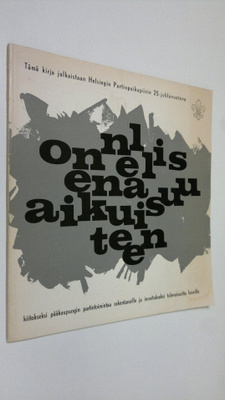 Olli (toim.) Arrakoski : Onnellisena aikuisuuteen : tämä ...