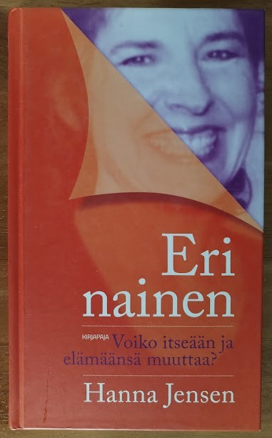Jensen: Eri nainen - Voiko itseään ja elämäänsä muuttaa?