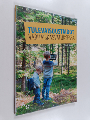 Sirpa Saren : Tulevaisuustaidot varhaiskasvatuksessa