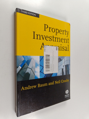 Andrew E. Baum ym. : Property Investment Appraisal
