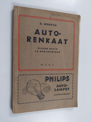 Eino Henttu : Autorenkaat : niiden hoito ja korjaaminen