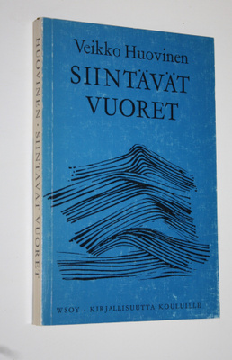 Veikko Huovinen : Siintävät vuoret