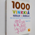 Peggy Vance : 1000 vinkkiä isälle & äidille : näin annat ... - pikkukuva 1