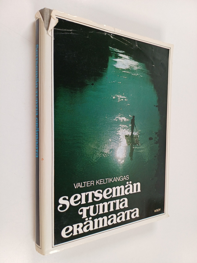 Valter Keltikangas : Seitsemän tuntia erämaata