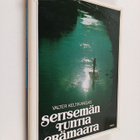 Valter Keltikangas : Seitsemän tuntia erämaata - pikkukuva 1