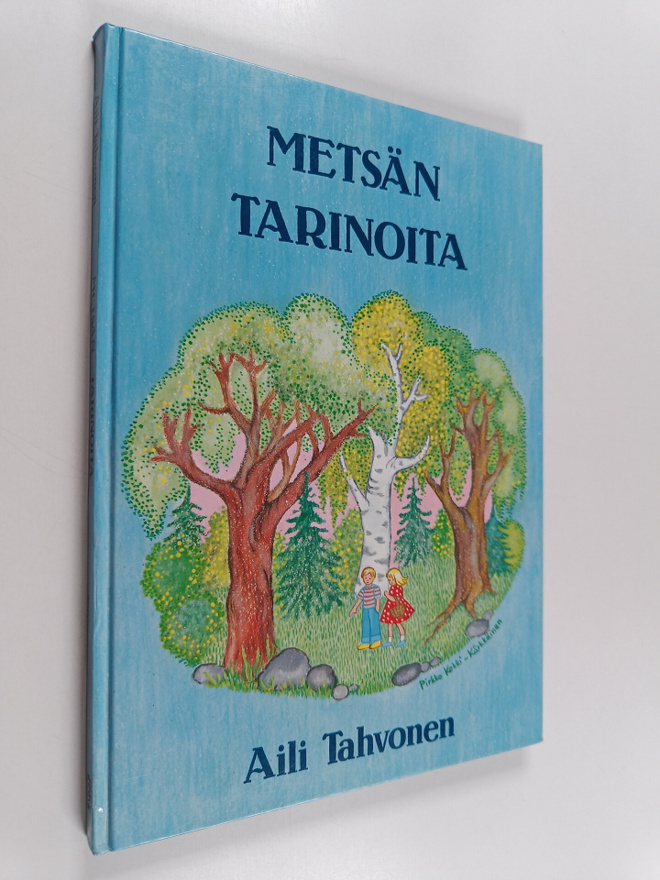 Aili Tahvonen : Metsän tarinoita
