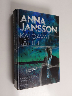 Anna Jansson : Katoavat jäljet