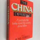 Ross Terrill : The China Difference - A portrait of life ... - pikkukuva 1