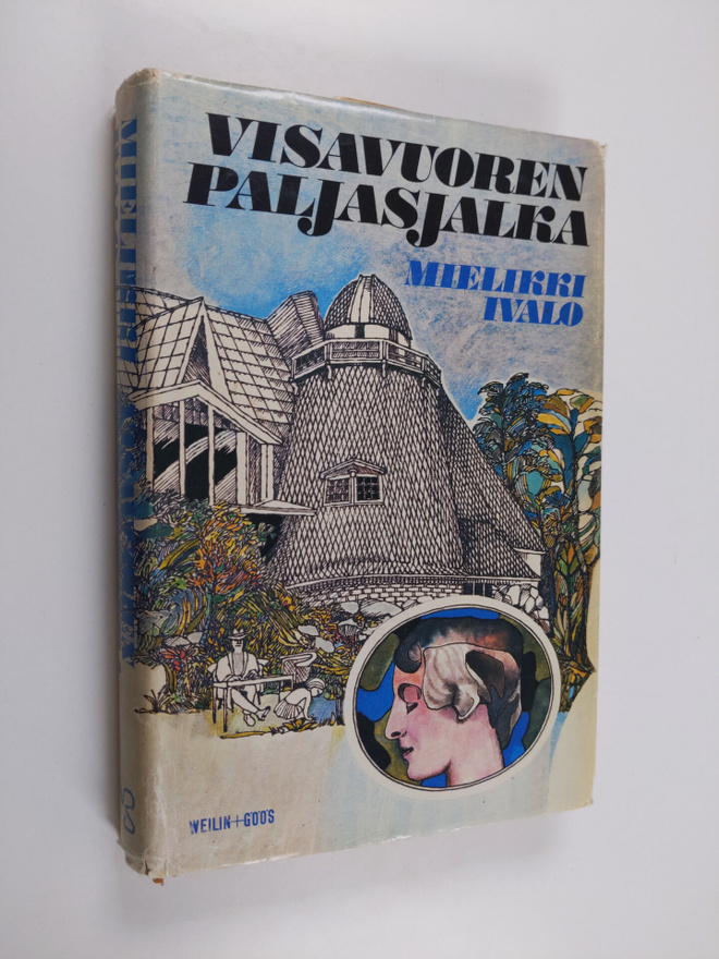 Mielikki Ivalo : Visavuoren paljasjalka : nuoruudenmuisto...