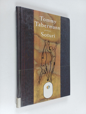 Tommy Tabermann : Soturi : miesruno