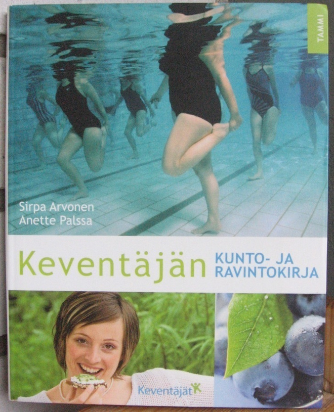 Arvonen & Palssa: Keventäjän ruoka- ja ravintokirja. 222 s.