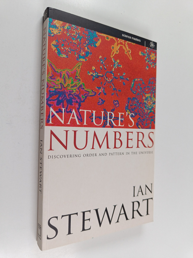 Ian Stewart : Nature's Numbers - Discovering Order and Pa...