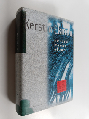 Kerstin Ekman : Herätä minut eloon